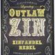 Outlaw Zin 3 l. BiB, 2017