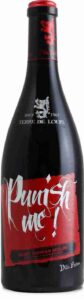 Punish Me!, Villa Furiosa, Vignoble Vellas, 2016