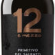 12 e Mezzo Primitivo, Varvaglione, 2020